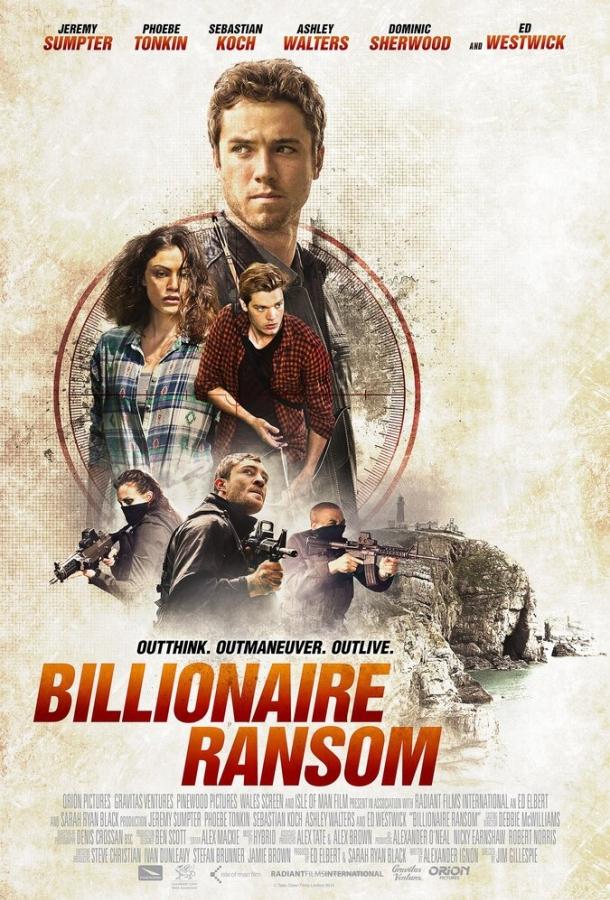 Фильм Выкуп – миллиард (2016) смотреть онлайн в хорошем качестве